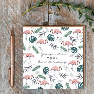 Yay its Your Birthday Card Flamingos