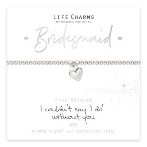 Life Charms Bridesmaid I Do Bracelet