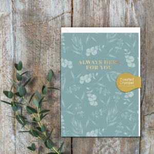 Always Here For You Mini Card