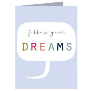 Mini Follow Your Dreams Card