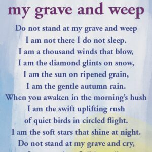 Prayer Card – Do Not Stand At My Grave And Weep Prayer Card Do Not Stand At My Grave And Weep