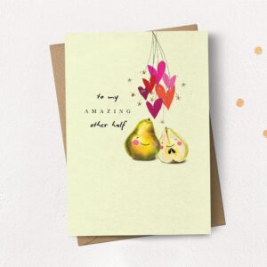 Amazing Other Half Pears Card Amazing Other Half Pears Card