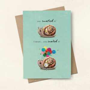 You Smashed it Snail Card You Smashed it Snail Card