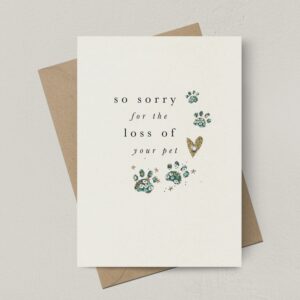 So Sorry For The Loss Of Your Pet Card