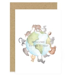 Welcome To The World Card Welcome To The World Card