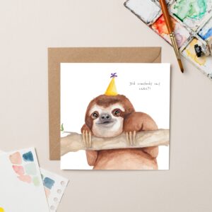 Did Somebody Say Cake Sloth Card Did Somebody Say Cake Sloth Card
