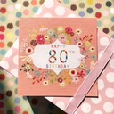 Floral 80th Birthday Card 2 IMG 9059.jpeg