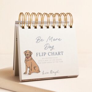 Be More Dog Desktop Flip Chart