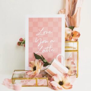 Love you a Latte A4 Digital Print